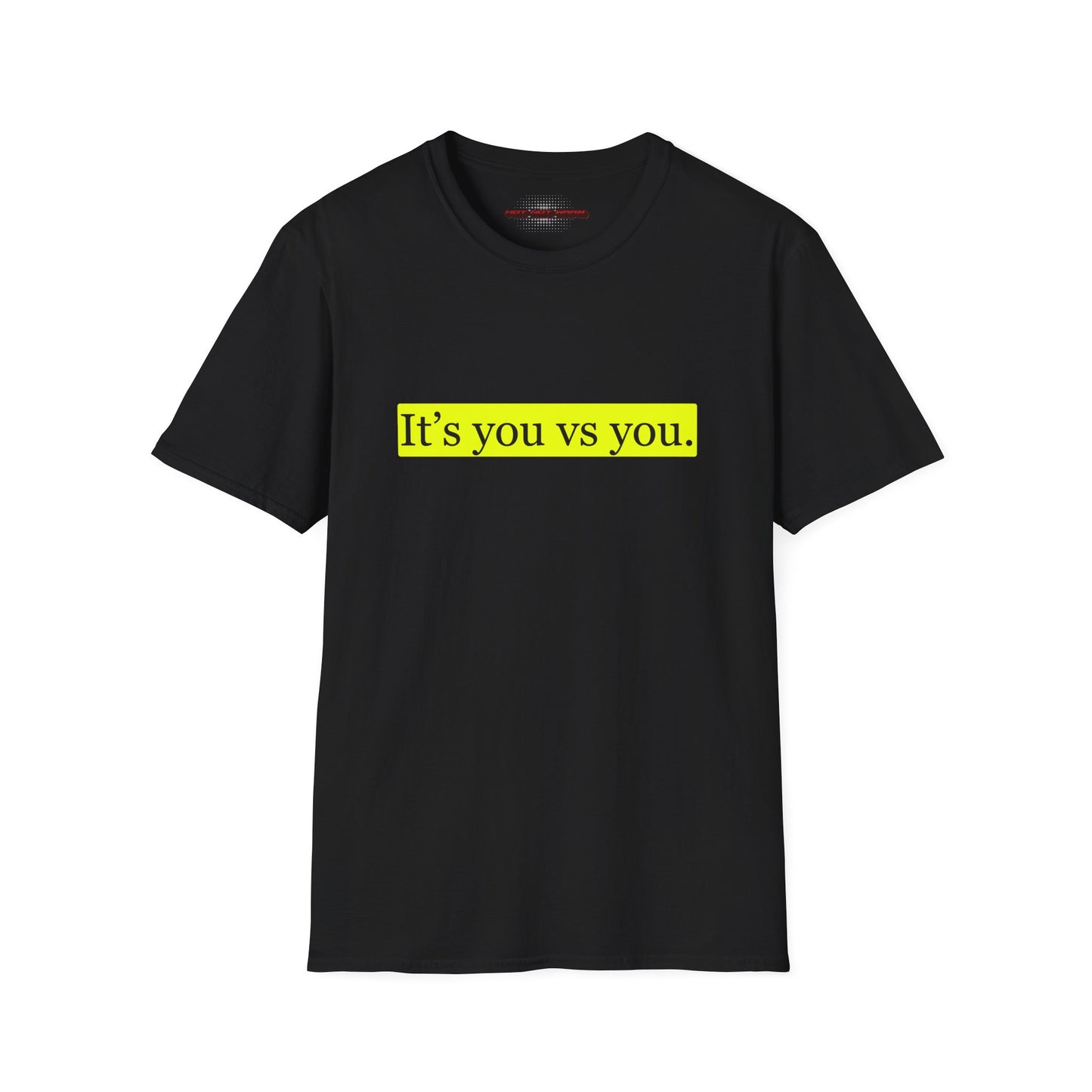 You vs You T-Shirt Lebensweisheit