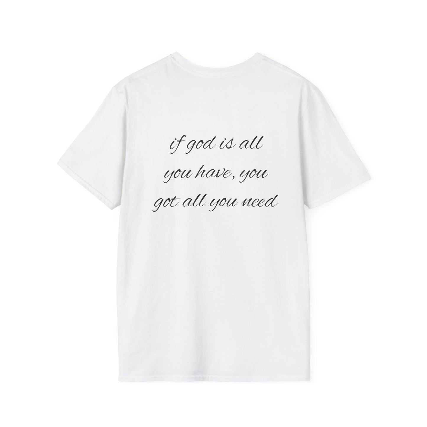 God is all you need T-Shirt Lebensweisheit in Weiss