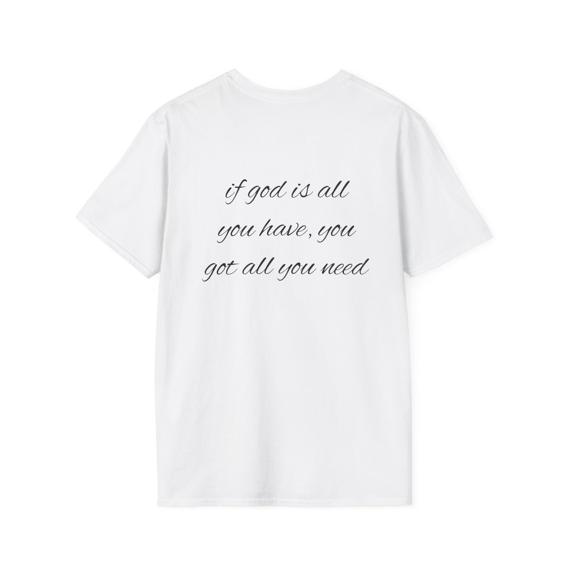 God is all you need T-Shirt Lebensweisheit in Weiss