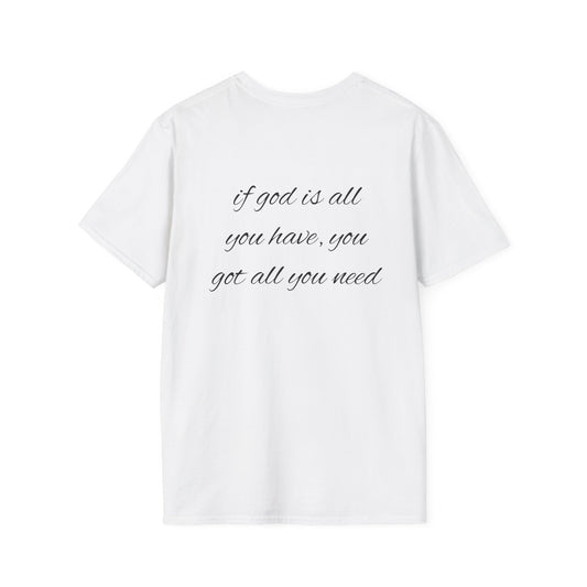 God is all you need T-Shirt Lebensweisheit