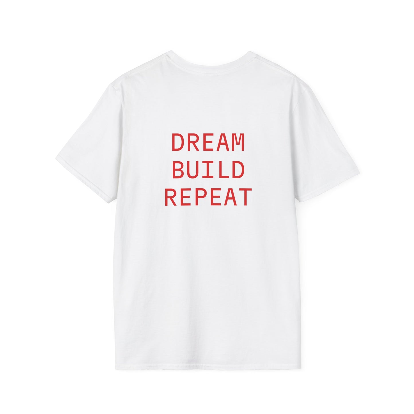 Build Dream Repeat T-Shirt Lebensweisheit in Weiss
