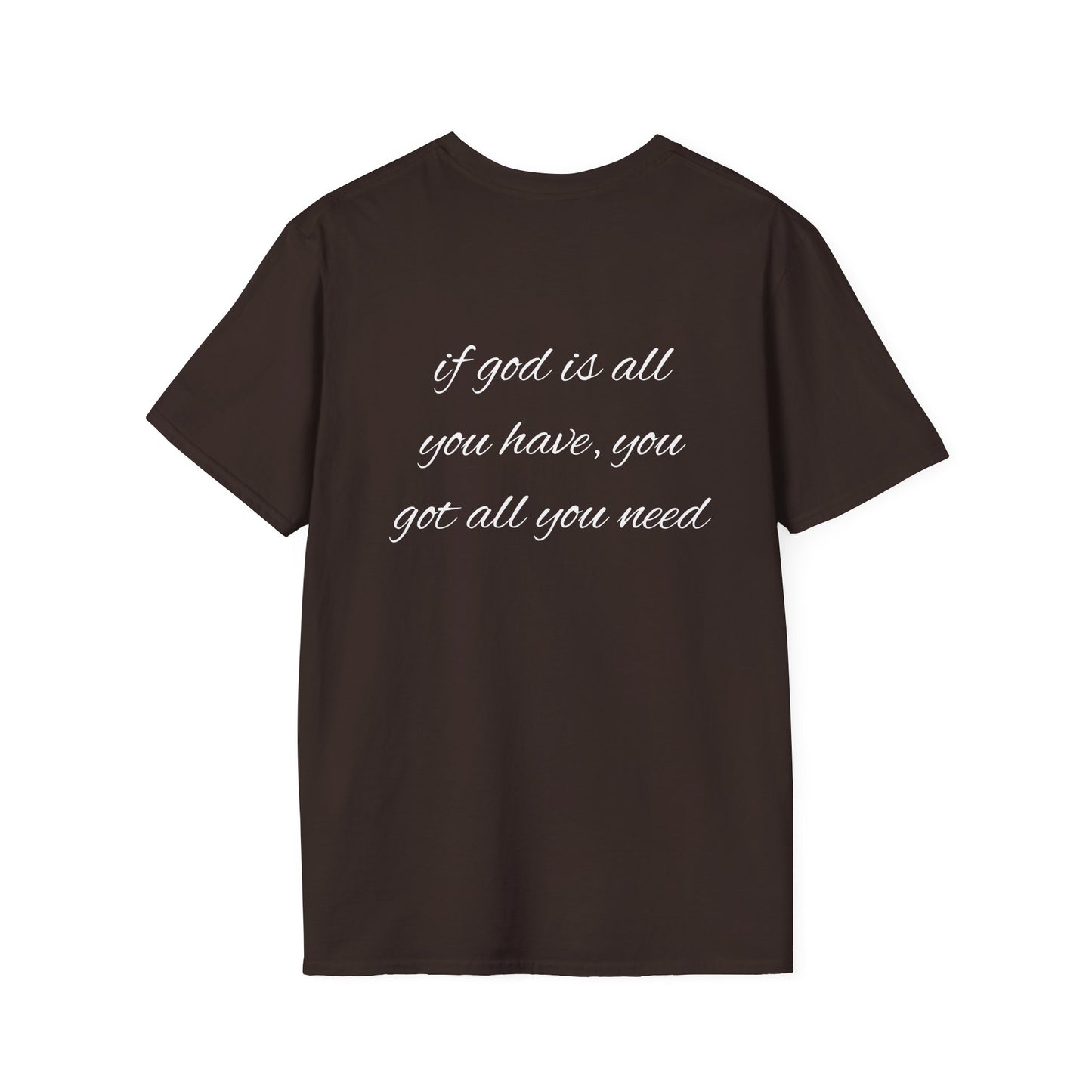 God is all you need T-Shirt Lebensweisheit