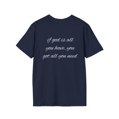 God is all you need T-Shirt Lebensweisheit