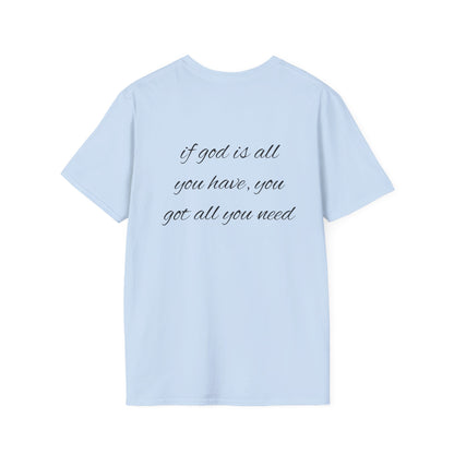 God is all you need T-Shirt Lebensweisheit