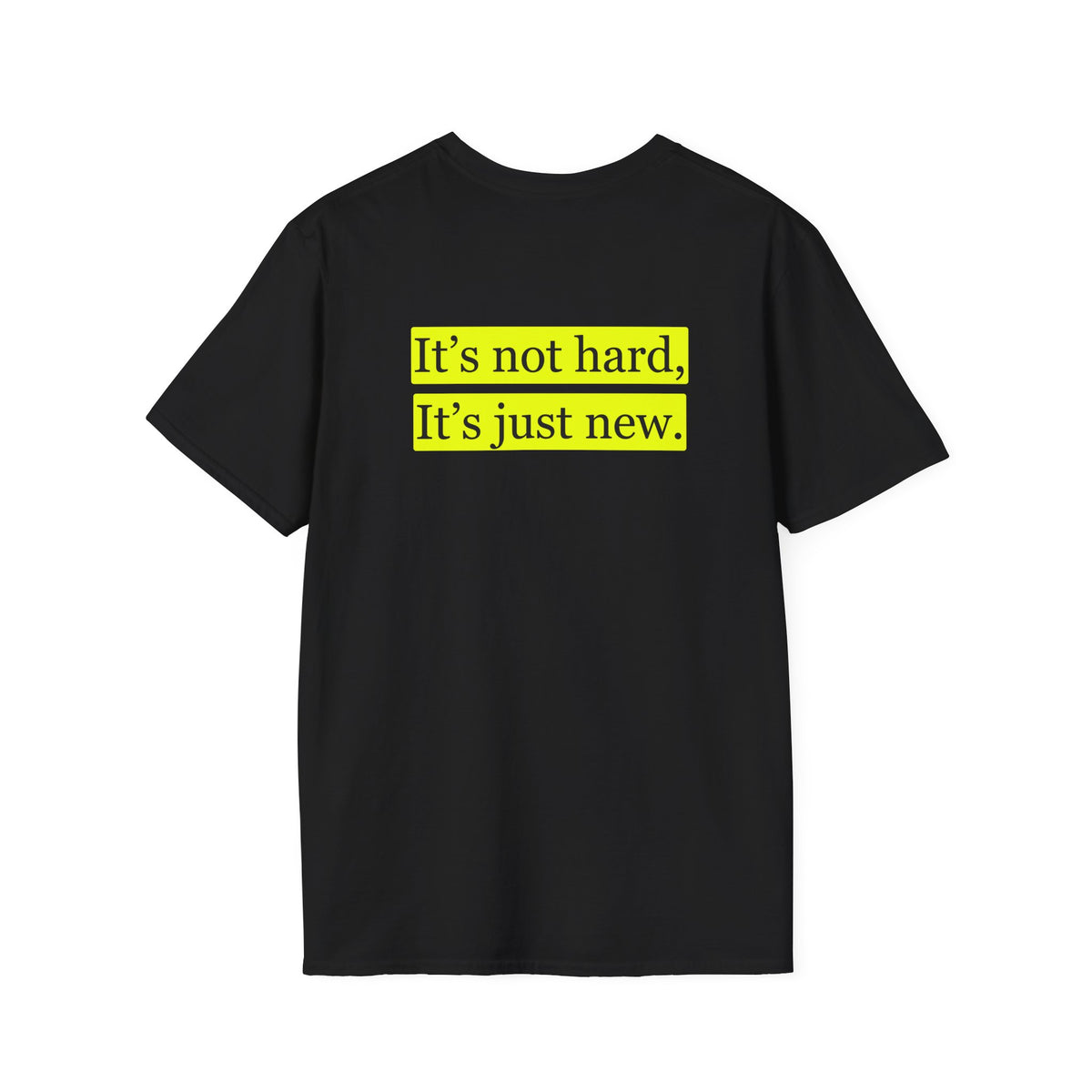 It's not hard T-Shirt Lebensweisheit