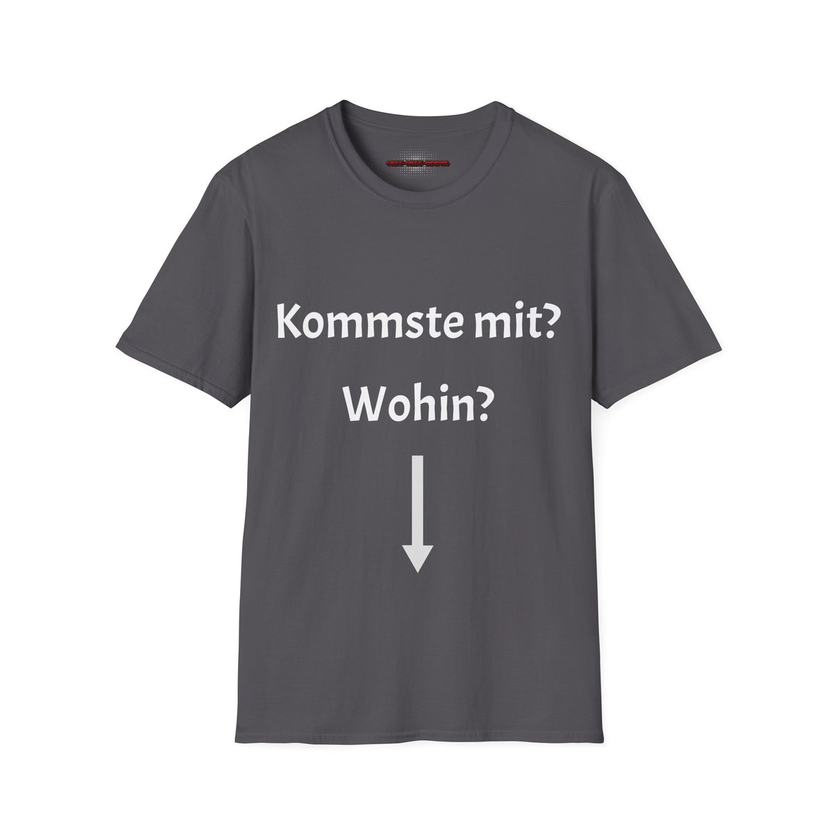 Kommste mit? T-Shirt Meme