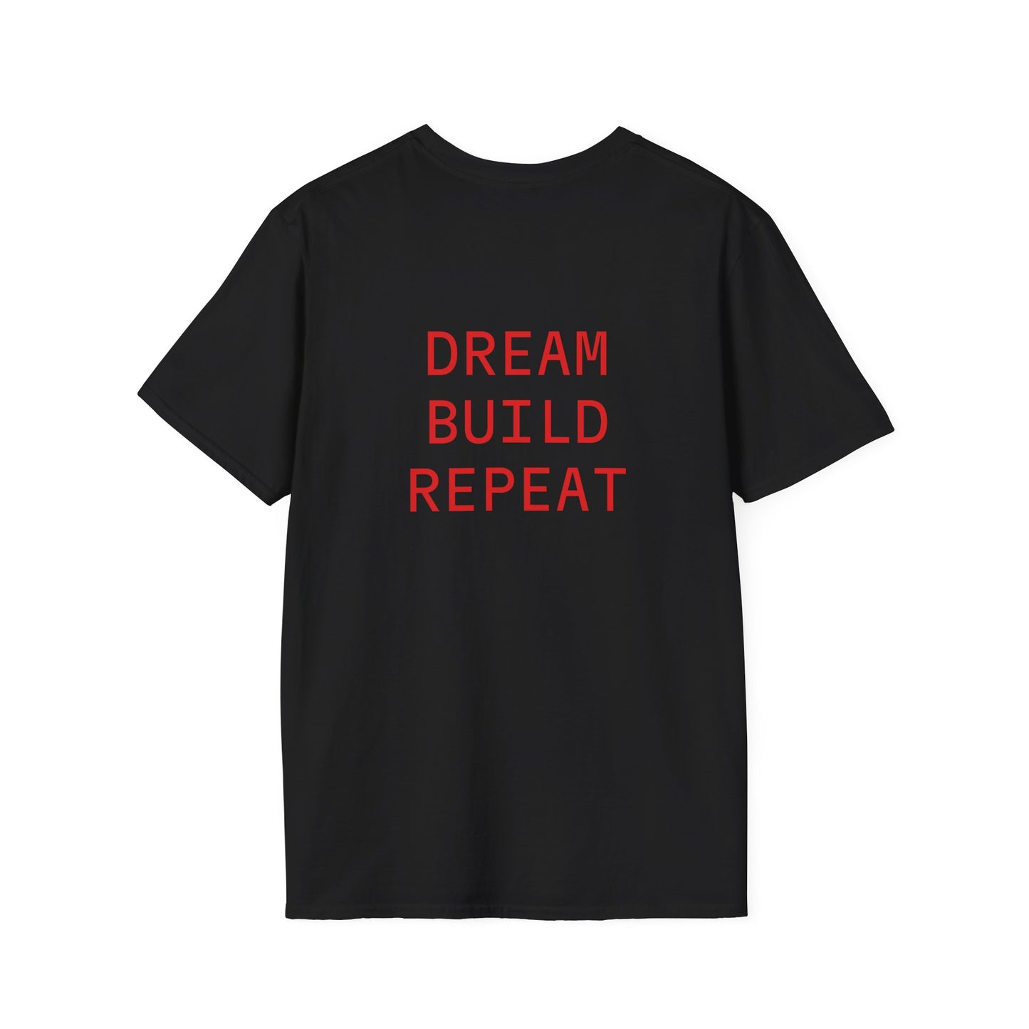 Build Dream Repeat T-Shirt Lebensweisheit