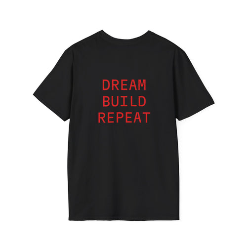 Build Dream Repeat T-Shirt Lebensweisheit