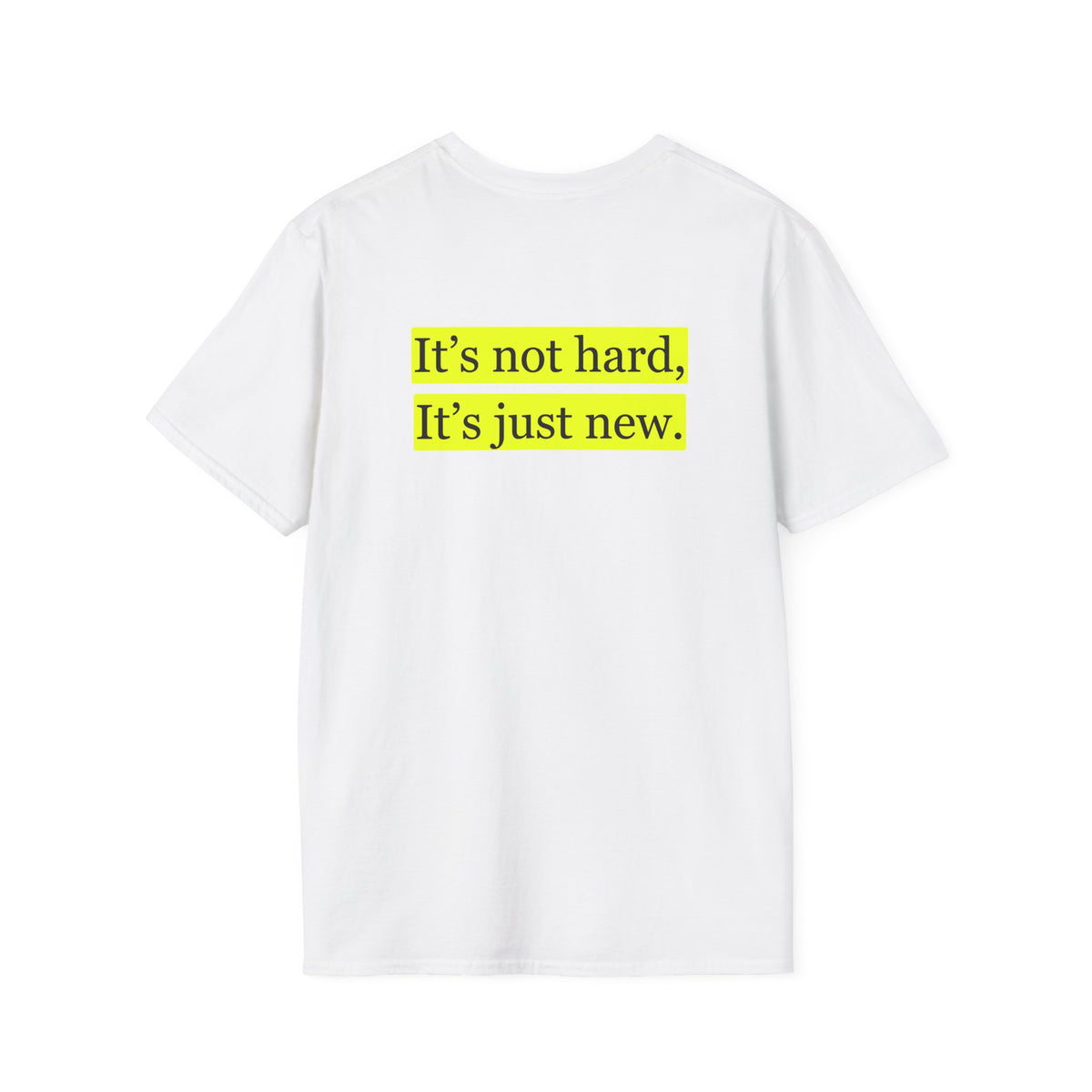 It's not hard T-Shirt Lebensweisheit