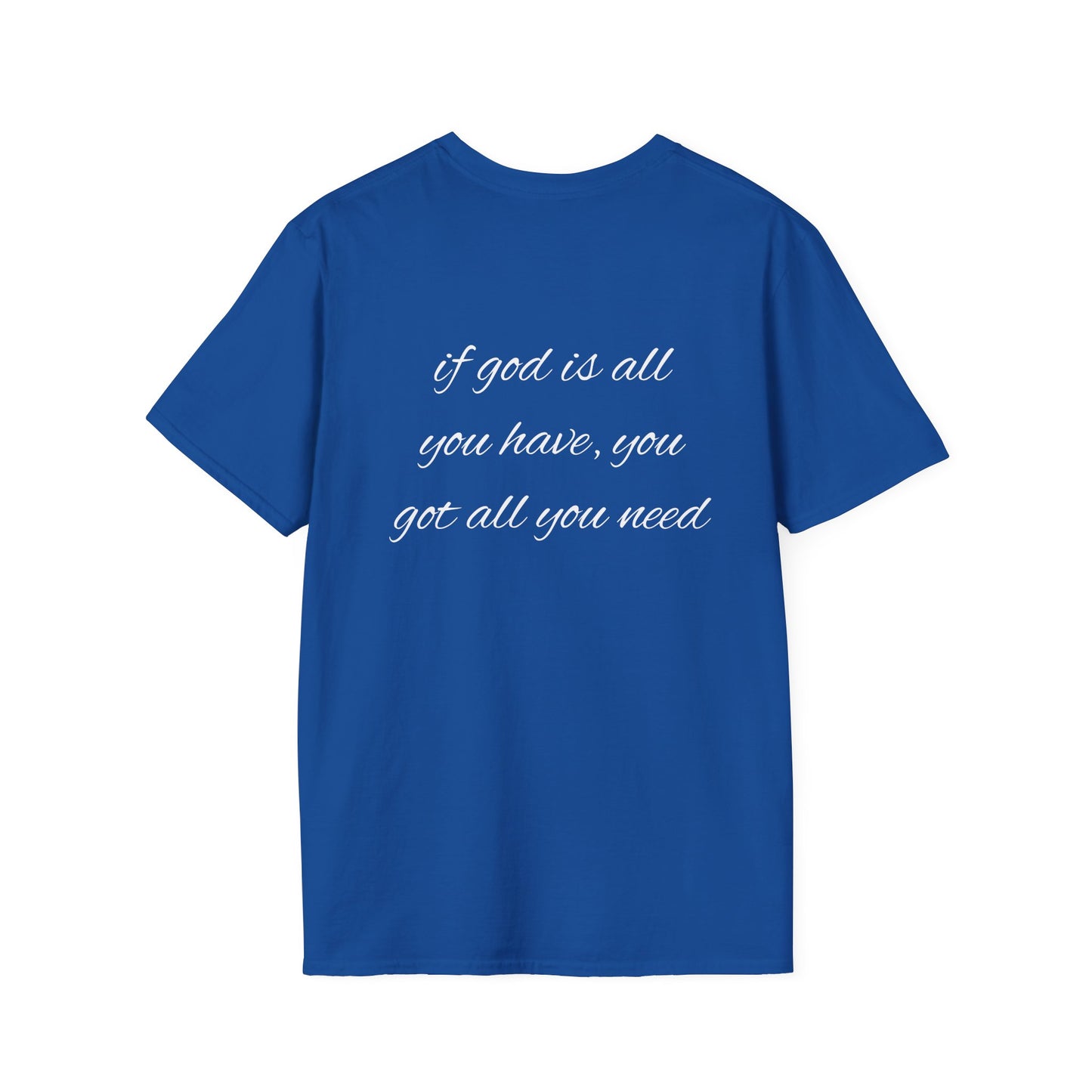 God is all you need T-Shirt Lebensweisheit